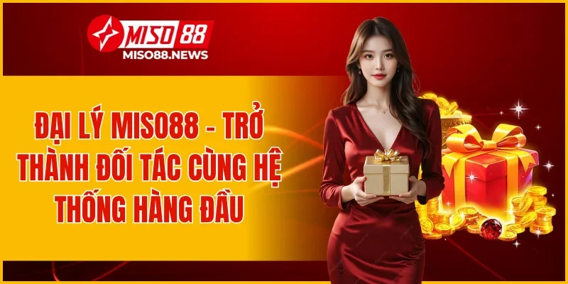 Đại Lý Miso88