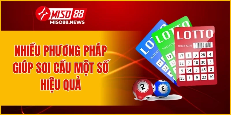 Nhiều phương pháp giúp soi cầu một số hiệu quả