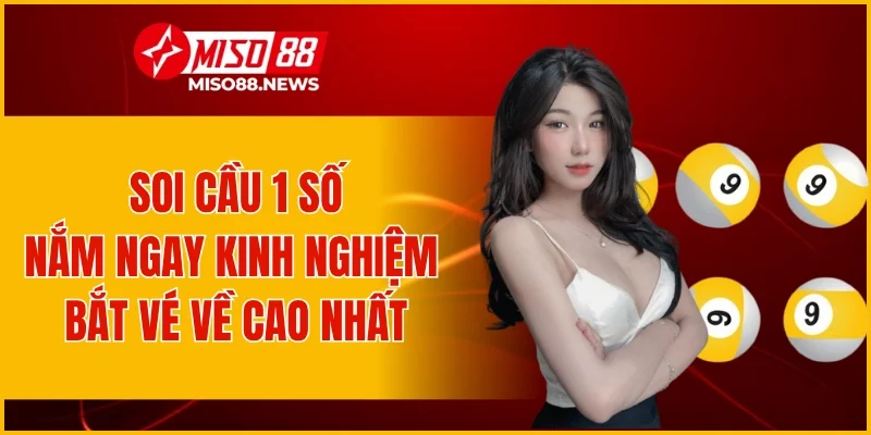 Soi Cầu 1 Số