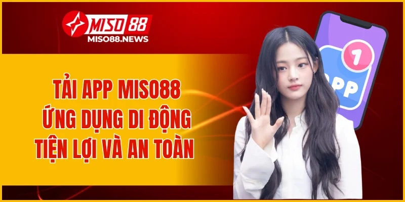 Tải App Miso88